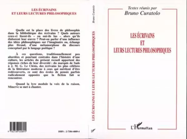 Les écrivains et leurs lectures philosophiques - Bruno Curatolo - Editions L'Harmattan