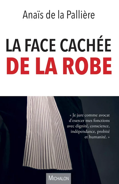 La face cachée de la robe - Anaïs De la Pallière - Michalon