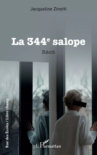 La 344e salope - Jacqueline Zinetti - Editions L'Harmattan