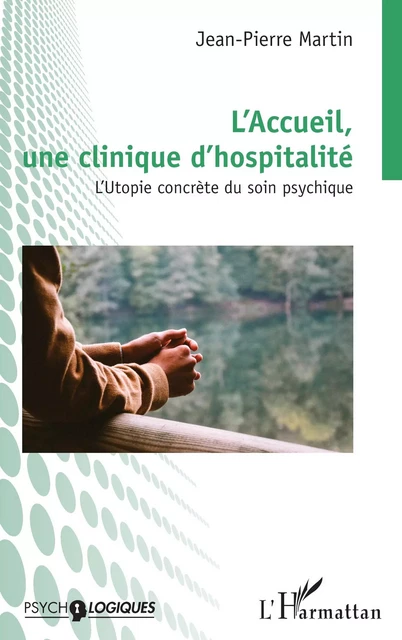 L'Accueil, une clinique d'hospitalité - Jean-Pierre Martin - Editions L'Harmattan