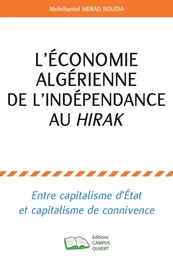 L'économie algérienne de l'indépendance au hirak