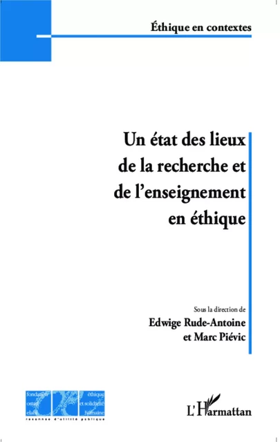 Un état des lieux de la recherche et de l'enseignement en éthique -  Fondation Ostad Elahi - Editions L'Harmattan