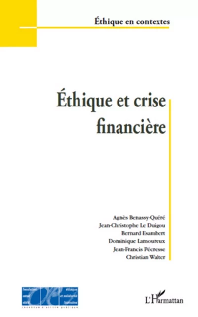 Ethique et crise financière -  Fondation Ostad Elahi - Editions L'Harmattan