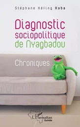 Diagnostic sociopolitique de Nyagbadou