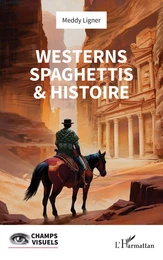 Westerns spaghettis & histoire