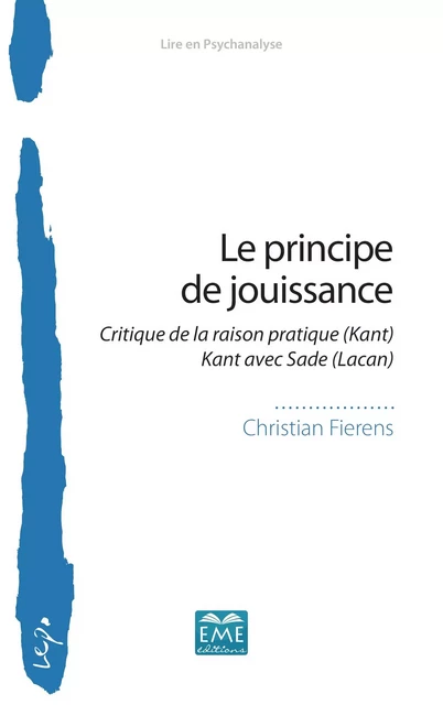 Le principe de jouissance - Christian Fierens - EME Editions