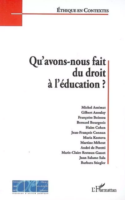 Qu'avons-nous fait du droit à l'éducation ? -  Fondation Ostad Elahi - Editions L'Harmattan