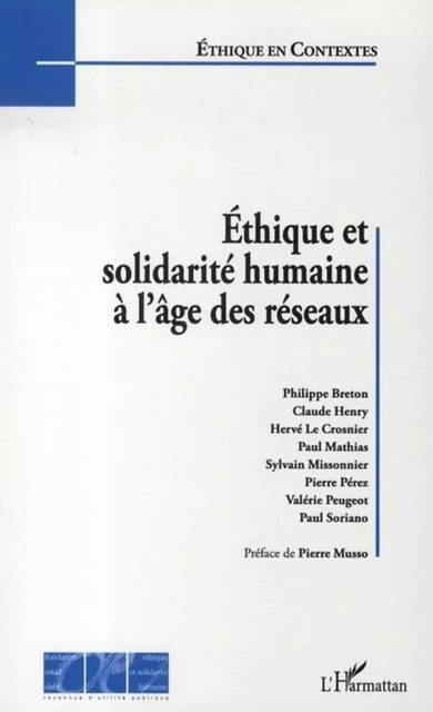 Ethique et solidarité humaine à l'âge des réseaux -  Fondation Ostad Elahi - Editions L'Harmattan