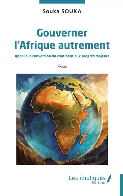 Gouverner l’Afrique autrement - Souka Souka - Les Impliqués