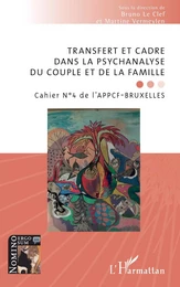 Transfert et cadre dans la psychanalyse du couple et de la famille