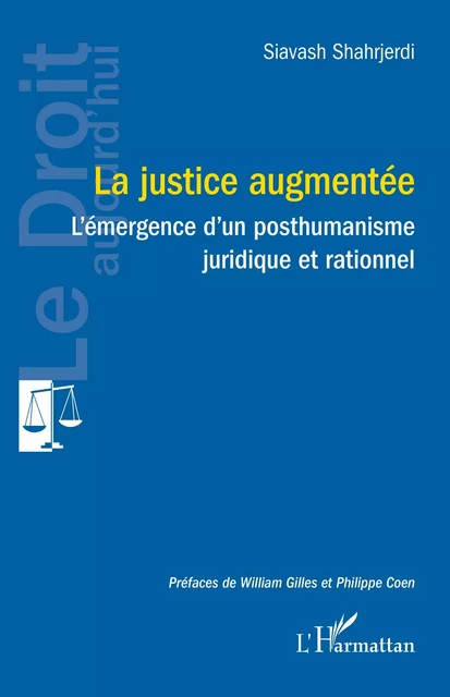 La justice augmentée - Siavash Shahrjerdi - Editions L'Harmattan