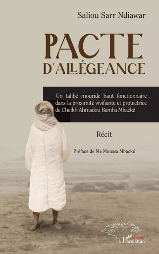 Pacte d’allégeance - Saliou Sarr Ndiawar - Harmattan Sénégal