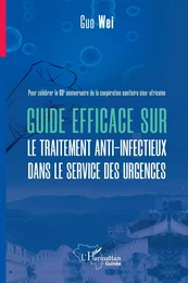 Guide efficace sur le traitement anti infectieux dans le service des urgences