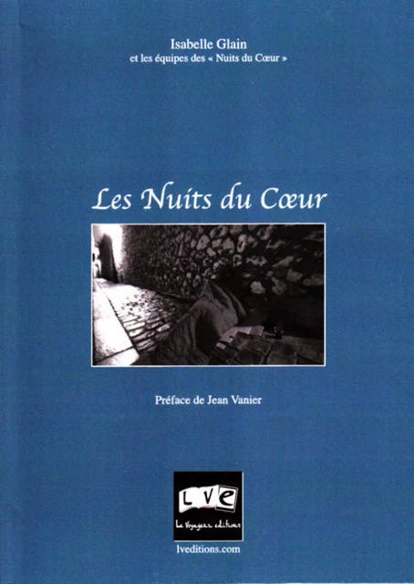 Les Nuits du Coeur -  - Le Voyageur Editions