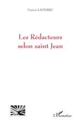 Les Rédacteurs selon saint Jean