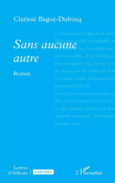 Sans aucune autre - Clarisse Bagoé-Dubosq - Editions L'Harmattan