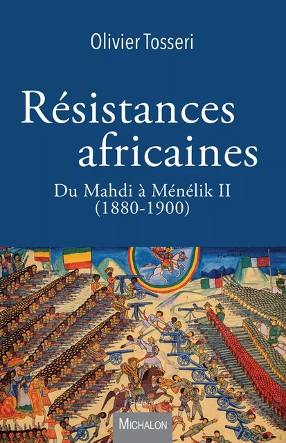 Résistances africaines - Olivier Tosseri - Michalon