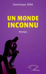 Un monde inconnu