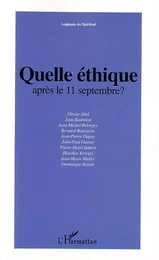 Quelle éthique après le 11 septembre