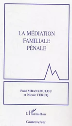 La médiation familiale pénale