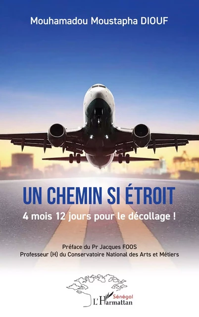 Un chemin si étroit - Mouhamadou Moustapha Diouf - Harmattan Sénégal