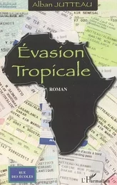 Evasion tropicale