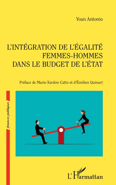 L'intégration de l'égalité femmes-hommes dans le budget de l'Etat - Yoan Antonio - Editions L'Harmattan