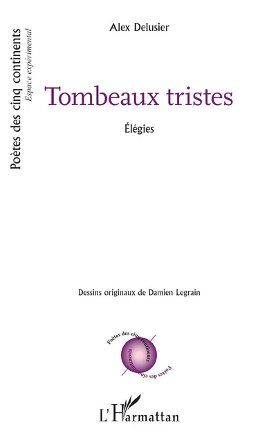 Tombeaux tristes - Alex Delusier - Editions L'Harmattan