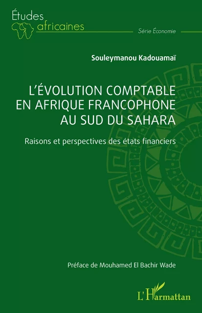 L’évolution comptable en Afrique francophone au sud du Sahara - Souleymanou Kadouamaï - Editions L'Harmattan