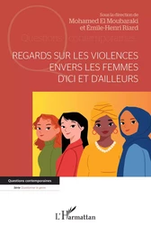 Regards sur les violences  envers les femmes  d’ici et d’ailleurs