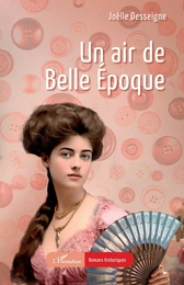 Un air de Belle Époque