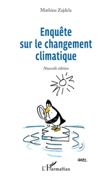 Enquête sur le changement climatique