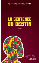 La sentence du destin