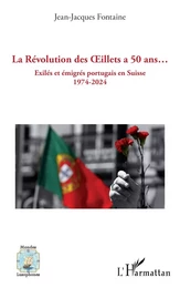 La Révolution des Œillets a 50 ans…