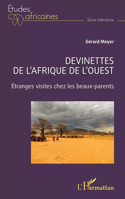 Devinettes de l’Afrique de l’Ouest - Gérard Meyer - Editions L'Harmattan