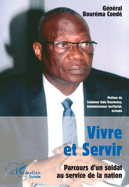 Vivre et Servir - Bouréma Condé - Editions L'Harmattan