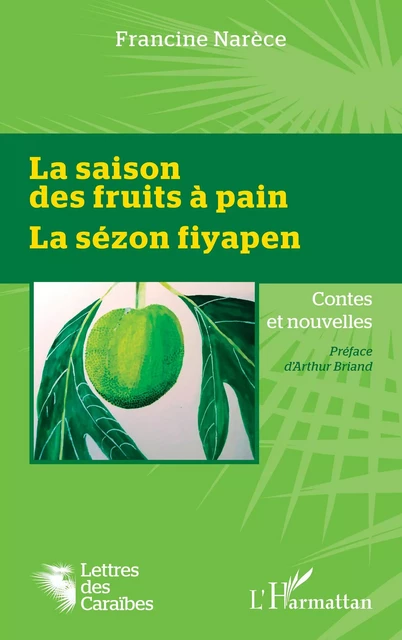 La saison des fruits à pain - Francine Narèce - Editions L'Harmattan