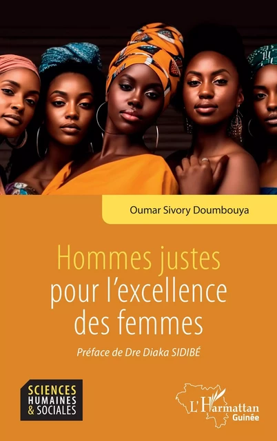 Hommes justes pour l’excellence des femmes - Oumar Sivory Doumbouya - Editions L'Harmattan