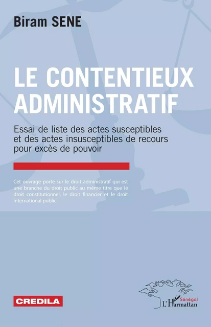 Le contentieux administratif - Biram Sene - Harmattan Sénégal