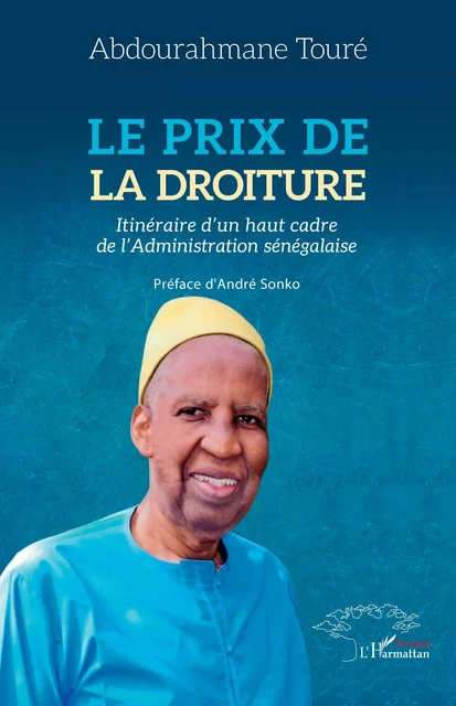 Le prix de la droiture - Abdourahmane Touré - Harmattan Sénégal