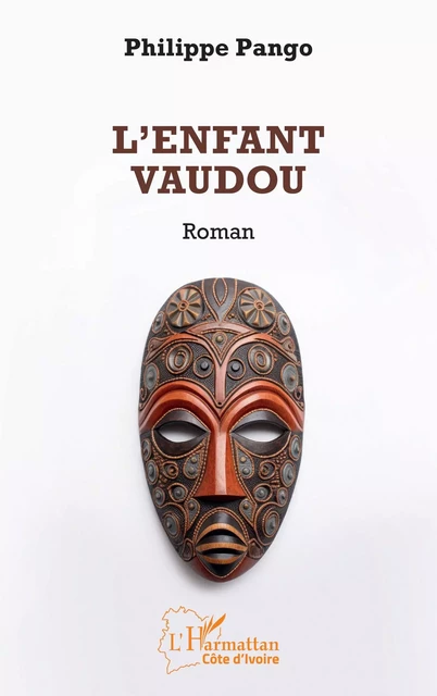 L'enfant vaudou - Philippe Pango - Editions L'Harmattan