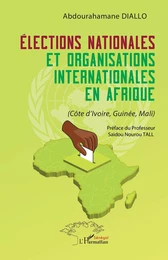 Élections nationales et organisations internationales en Afrique