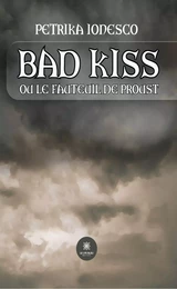 Bad kiss