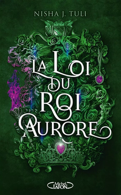 Les Artefacts d'Ouranos - Tome 2 La Loi du roi Aurore - Nisha J. Tuli - Michel Lafon