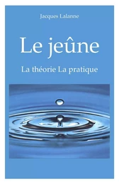 Le Jeûne