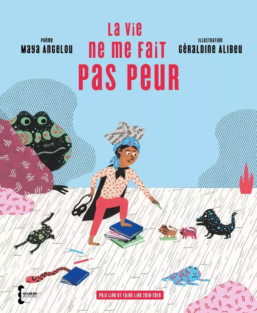 La vie ne me fait pas peur (Prix Lire et Faire Lire 2018-2019) - Maya Angelou - Groupe Robert Laffont