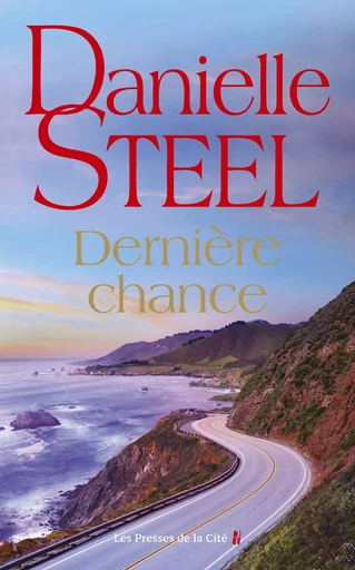 Dernière Chance - Danielle Steel - Place des éditeurs