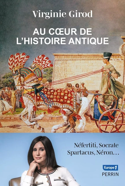 Au cœur de l'histoire antique - Virginie Girod - Place des éditeurs