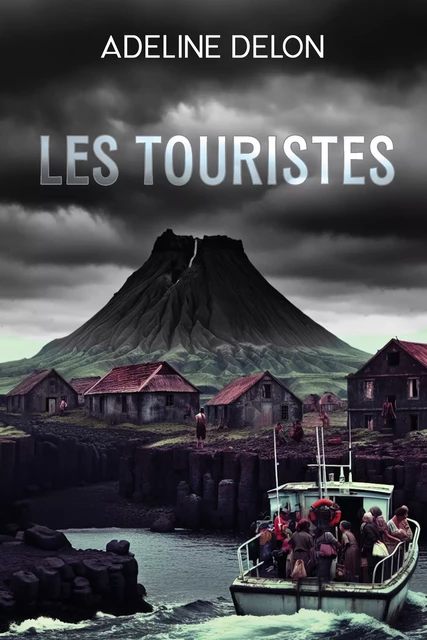 Les touristes - Adeline Delon - Atramenta