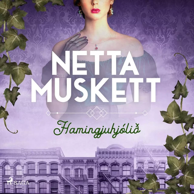 Hamingjuhjólið - Netta Muskett - Saga Egmont International